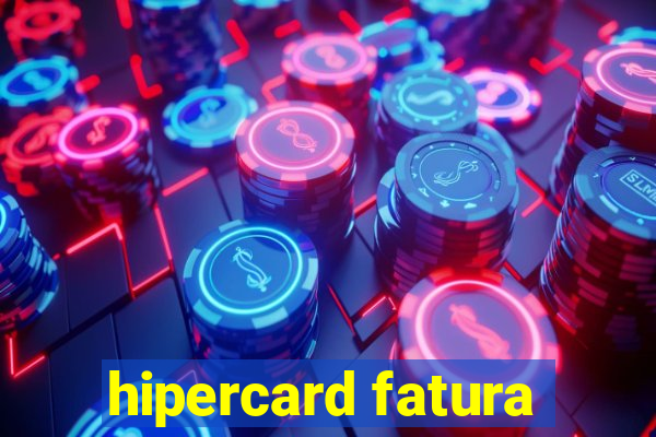 hipercard fatura